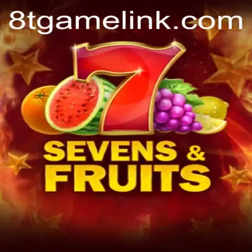 Exploring the Vibrant World of SevensFruits: The Next Big Game on 8T.game